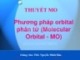 Bài giảng Hóa đại cương: Phương pháp Orbital phân tử (Molecular Orbital - MO) - ThS. Nguyễn Minh Kha
