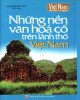 Ebook Những nền văn hóa cổ trên lãnh thổ Việt Nam: Phần 1