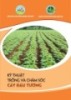 Ebook Kỹ thuật trồng và chăm sóc cây đậu tương - ThS. Phạm Thị Xuân