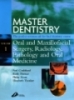 Ebook Master dentistry: Oral and Maxillofacial Surgery, Radiology, Pathologyand Oral Medicine – Part 1