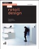 Ebook Basics interior design retail design: Phần 1