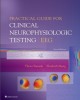 Ebook Clinical neurophysiologic testing EEG - Practical guide (Second edition): Part 2