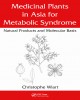  Ebook Medicinal plants in ASIA for metabolic syndrome - natural products and molecular basis: part 1
