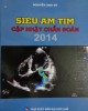 Ebook Siêu âm tim - Cập nhật chẩn đoán 2014: Phần 1