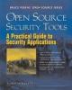 Ebook Open Source Security Tools: Practical Applications for Security - Tony Howlett