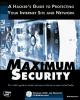 Ebook Maximum Security: A Hacker's Guide to Protecting Your Internet Site and Network