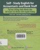 Ebook Tự học tiếng Anh (dành cho kế toán và nhân viên ngân hàng): Phần 1