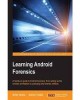 Ebook  Learning Android Forensics Part 1