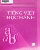 Giáo trình Tiếng Việt thực hành: Phần 1