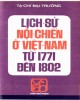 Ebook Lịch sử nội chiến ở Việt Nam từ 1771 đến 1802: Phần 1